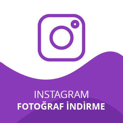 Instagram Fotoğraf İndirme Instagram Fotoğraf İndirme