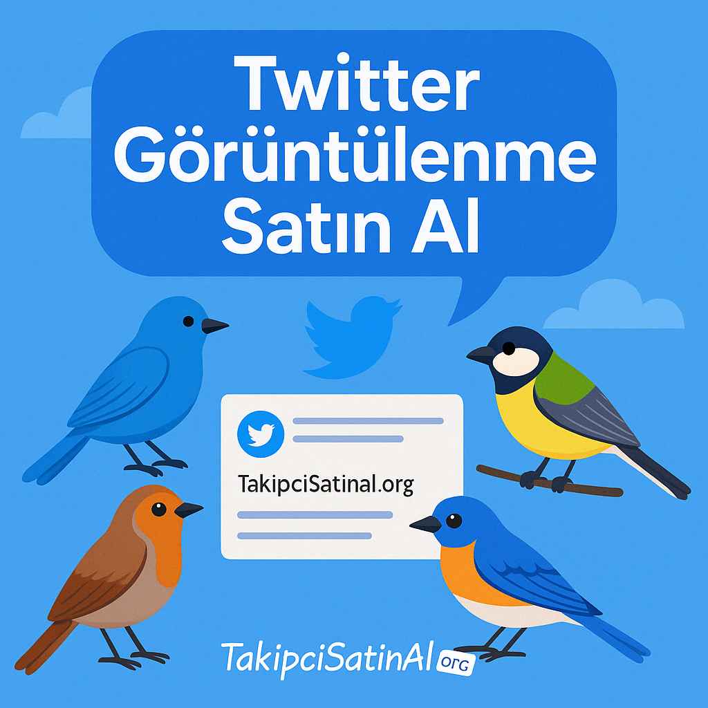 Twitter Görüntülenme Satın Al Twitter Görüntülenme Satın Al